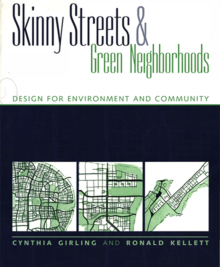تصویر روی جلد کتاب خیابان های باریک و محله های سبز (Skinny Streets and Green Neighborhoods)